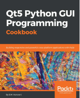 Qt5 Python GUI Programming Cookbook.pdf